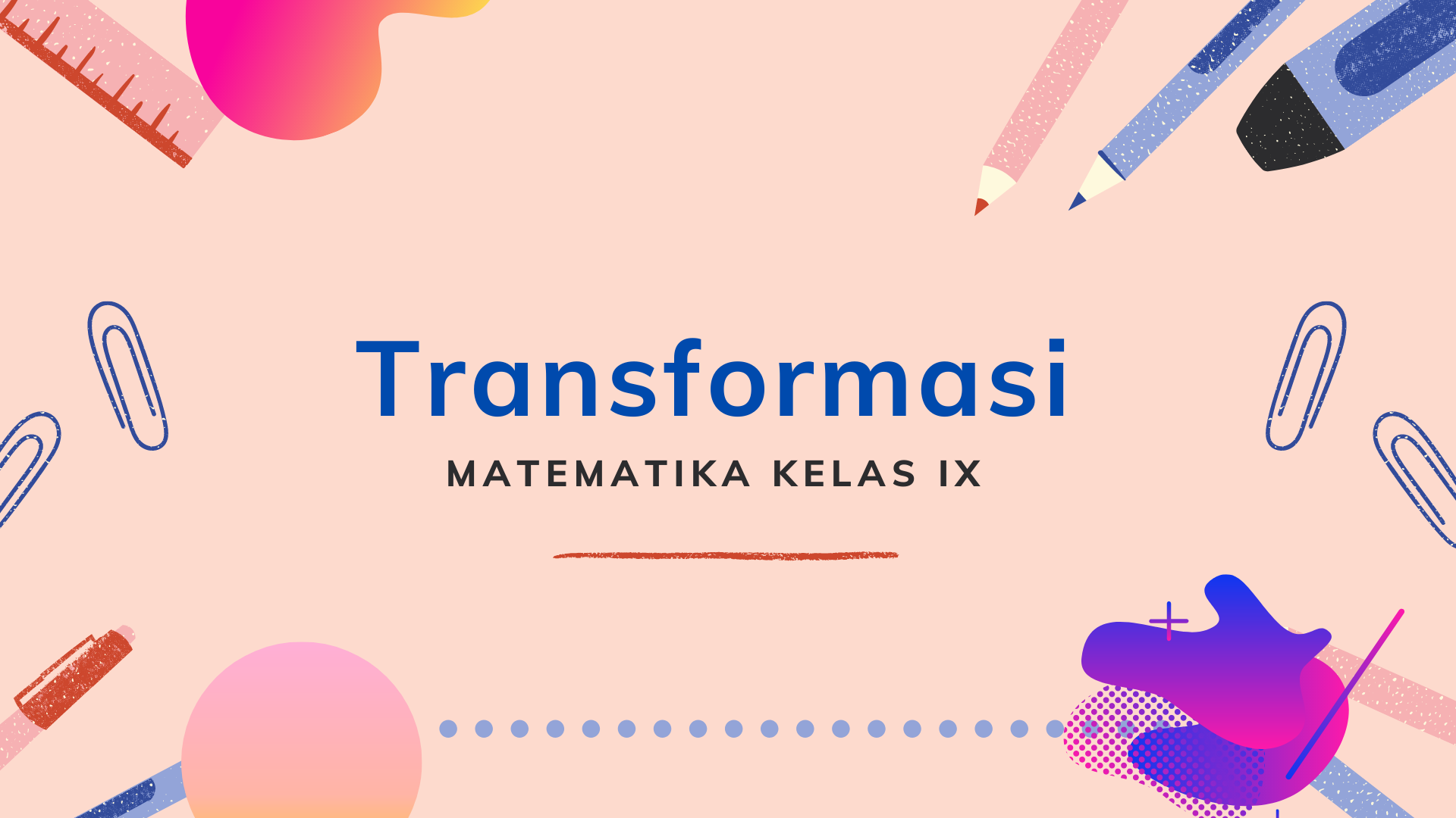 Materi Matematika Kelas 9 - Homecare24