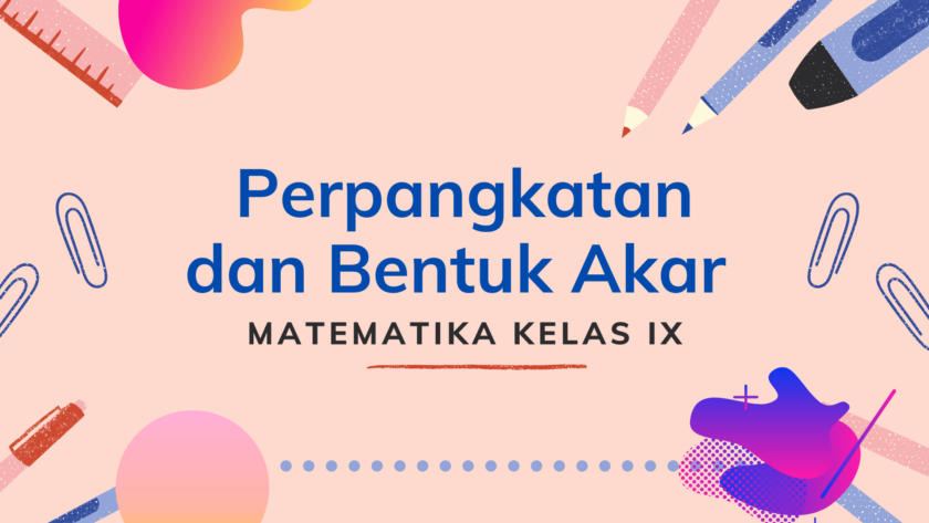 Perpangkatan Dan Bentuk Akar - Tambah Pinter